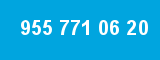 955 771 06 20